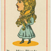 Miss Blonde, the barber's daughter.