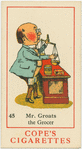 Mr. Groats the grocer.