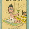 Master Ash.The Dustman's son.