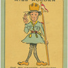 Miss Holder.The Policeman's daughter.
