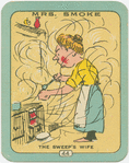 Mrs. Smoke.The Sweep's wife.