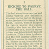 Kicking to swerve the ball.