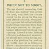 When not to shoot.