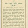Letting the ball run.