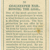 Goalkeeper narrowing the goal.