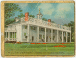 "Mount Vernon" home of Washington