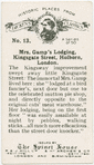 Mrs. Gamp's Loding, Kingsgate Street, Holborn, London.