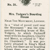 Mrs. Todger's Boarding House.