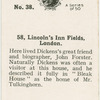 58, Lincoln's Inn Fields, London.