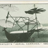 Cayley's "Aeiral Carriage," 1843.