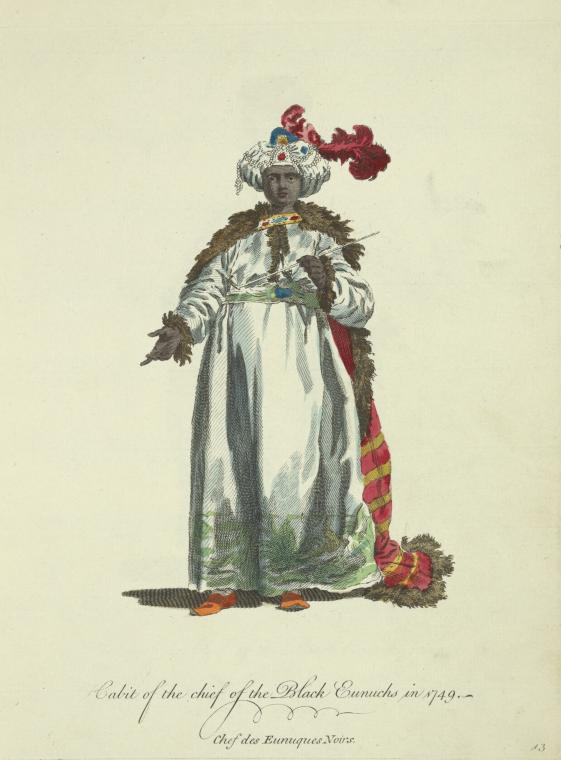 Habit of the chief of the black eunuchs in 1749. Chef des eunuques