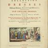 A collection of the dresses of different nations, ancient and modern