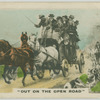 "Out on the open road."