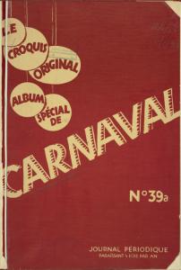 Le Croquis original; album spécial de Carnaval.