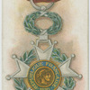 France: The Legion of Honour.