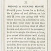 Riding a kicking horse.