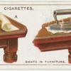 Dents in furniture.