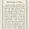Reviving a fire.
