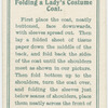 Folding a lady's costume coat.