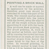 Pointing a brick wall.