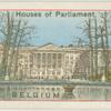 Houses of Parliament - Belgium.
