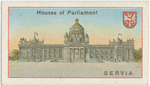 Houses of Parliament - Servia.