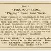 Pigging" iron.