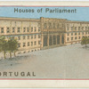 Houses of Parliament - Portugal.