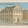 Houses of Parliament - Wurtemberg.