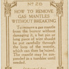 How to remove gas mantles without breaking.