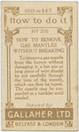 How to remove gas mantles without breaking.