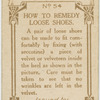 How to remedy loose shoes.