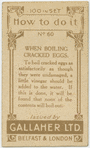 When boiling cracked eggs.