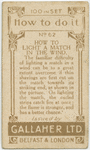 How to light a match in the wind.