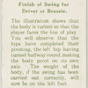 Arthur G. Havers: finish of swing for driver or brassie.