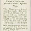 Arthur G. Havers: finish of swing for driver or brassie against wind.
