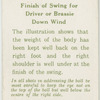 Arthur G. Havers: finish of swing for driver or brassie down wind.