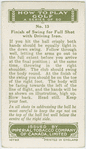 Arthur G. Havers: finishing of swing for full shot with driving iron.