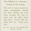 Arthur G. Havers: the niblick in a bunker stance finish of the swing.
