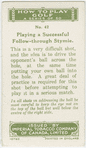 George Duncan: playing a successful follow-through stymie.