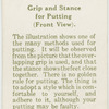 George Duncan: grip and stance for Putting (front view).