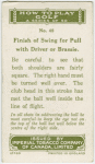 Arthur G. Havers: finish of swing for pull with driver or brassie.