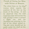 Arthur G. Havers: finish of swing for slice with driver or brassie.