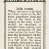The nose.