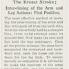 The breast stroke; inter-timing of the arm and leg actions: first position.