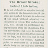 The breast stroke; isolated limb action.