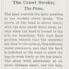 The crawl stroke; the poise.