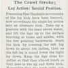 The crawl stroke; leg action: second position.