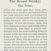 The breast stroke; the poise.