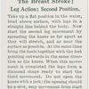 The breast stroke; leg action, second position.